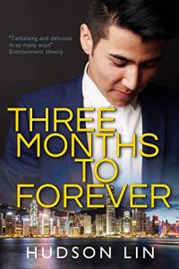Three Months to Forever by Hudson Lin