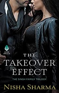 The Takeover Effect by Nisha Sharma