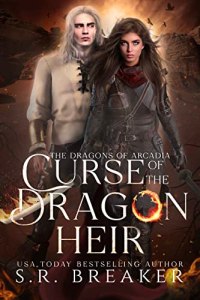 Curse of the Dragon Heir by S. R. Breaker