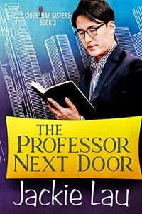 The Professor Next Door by Jackie Lau