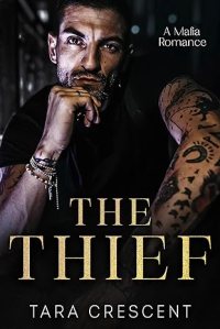 The Thief by Tara Crescent