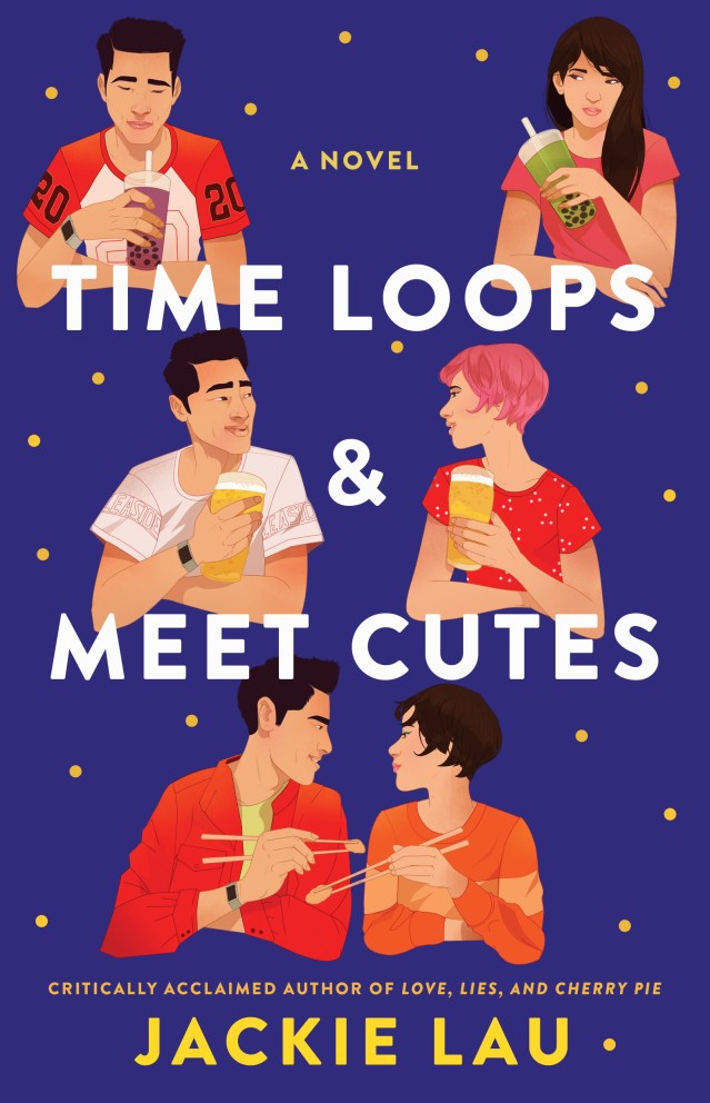 Cover of Time Loops & Meet Cutes by Jackie Lau. 